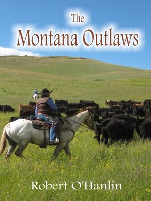 cover image of The Montana Outlaws